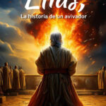 Elías, la historia de un avivador. (Impreso)
